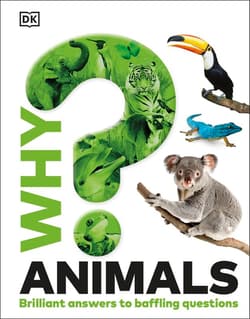 Why? Animals. Brilliant Answers to Baffling Questions - Opracowanie Zbiorowe