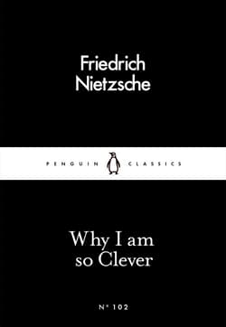 Why I Am so Clever wer. angielska - Friedrich Nietzsche