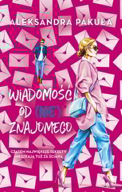 Wiadomość od (nie)znajomego - Aleksandra Pakuła