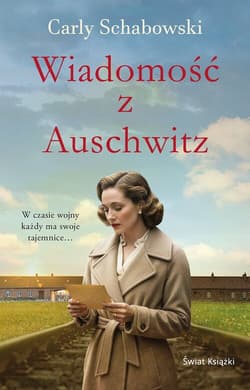 Wiadomość z Auschwitz - Carly Schabowski