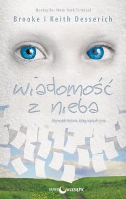 Wiadomość z nieba - Desserich Brooke, Desserich Keith