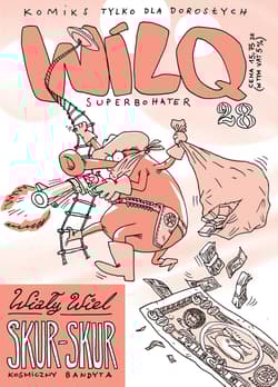 Wiały Wiel Skur-Skur. Wilq Superbohater. Tom 28 - Bartosz Minkiewicz, Tomasz Minkiewicz