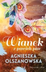 Wianek z pawich piór DL - Agnieszka Olszanowska