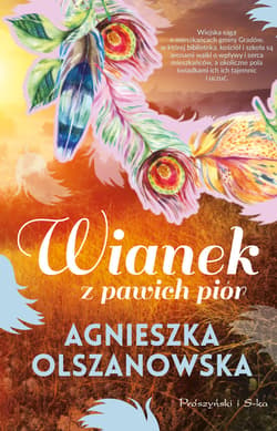 Wianek z pawich piór - ebook - Agnieszka Olszanowska