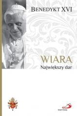 Wiara - papież  Benedykt XVI
