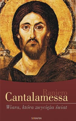 Wiara, która zwycięża świat - ebook - Cantalamessa Raniero