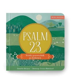 Wiara malucha. Psalm 23 - Praca zbiorowa