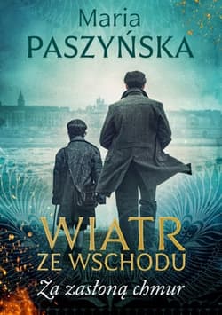 Wiatr ze Wschodu Za zasłoną chmur - Maria Paszyńska