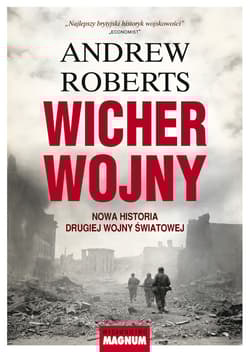 Wicher wojny Nowa historia drugiej wojny światowej - Andrew Roberts