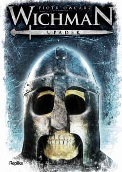 Wichman Upadek - Piotr Owcarz