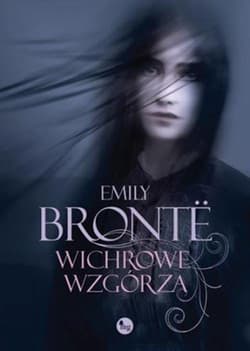 Wichrowe wzgórza - Emily Brontë
