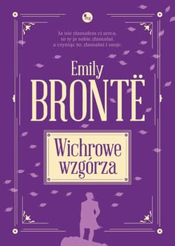 Wichrowe Wzgórza - Emily Brontë