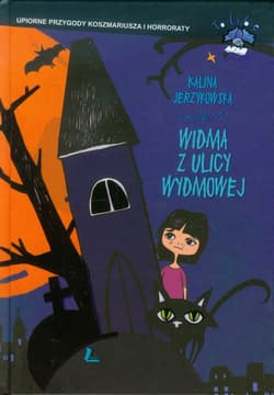 Widma z ulicy Wydmowej - Kalina Jerzykowska
