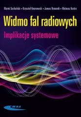 Widmo fal radiowych. Implikacje systemowe - Praca zbiorowa