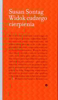 Widok cudzego cierpienia - Susan Sontag
