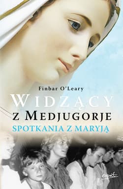 Widzący z Medjugorje - ebook - Finbar O'Leary