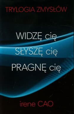 Widzę cię / Słyszę cię / Pragnę cię Pakiet - Irene Cao