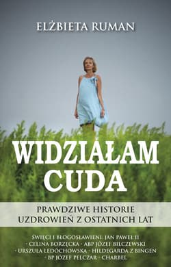 Widziałam Cuda - Elżbieta Ruman