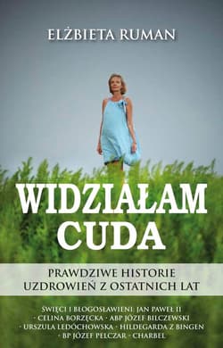 Widziałam Cuda - Elżbieta Ruman