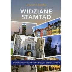 Widziane stamtąd - Janusz Szlechta