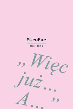 "Więc już… A…”. Białoszewski przed debiutem. MiroFor 2025. Tom 5 - Opracowanie Zbiorowe