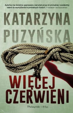 Więcej czerwieni. Lipowo. Tom 2 (Duże Litery) - Katarzyna Puzyńska