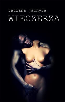 Wieczerza_plik - ebook - Tatiana Jachyra