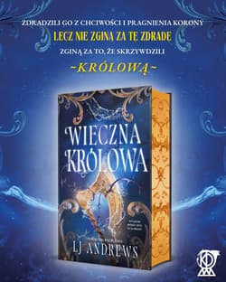 Wieczna Królowa (ilustrowane brzegi) - L.J. Andrews