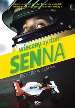 Wieczny Ayrton Senna wyd. 2024 - Richard Williams
