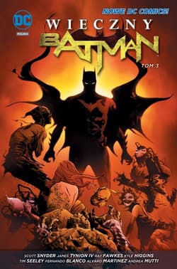 Wieczny Batman Tom 3