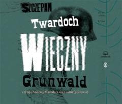 Wieczny Grunwald audiobook - Andrzej Mastalerz, Szczepan Twardoch