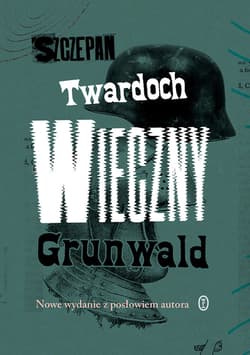 Wieczny Grunwald - ebook - Szczepan Twardoch