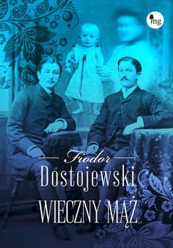 Wieczny mąż - Fiodor Dostojewski