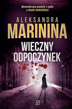Wieczny odpoczynek - Aleksandra Marinina