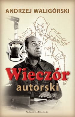 Wieczór autorski - Andrzej Waligórski