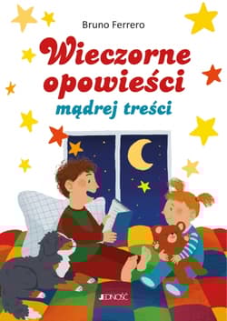 Wieczorne opowieści mądrej treści - Bruno Ferrero
