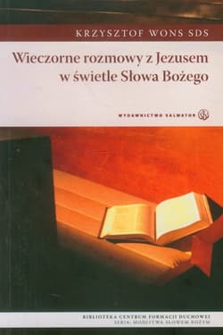 Wieczorne rozmowy z Jezusem w świetle Słowa Bożego - Wons Krzysztof