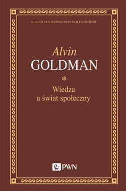 Wiedza a świat społeczny - Alvin Goldman
