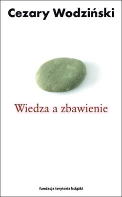 Wiedza a zbawienie - Cezary Wodziński