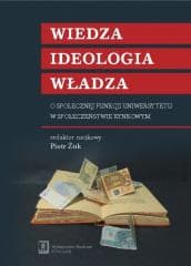 Wiedza ideologia władza - red. Piotr Żuk
