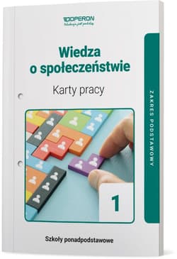 Wiedza o społeczeństwie 1 Karty pracy Zakres podstawowy Szkoła ponadpodstawowa - Walendziak Iwona