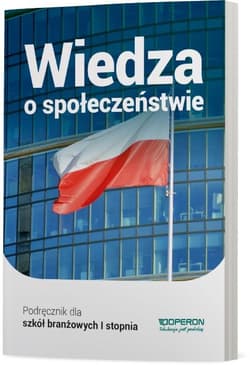 Wiedza o społeczeństwie 1 Podręcznik Szkoła branżowa I stopnia. - Smutek Zbigniew, Beata Surmacz, Maleska Jan