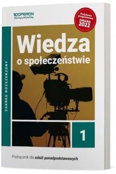 Wiedza o społeczeństwie 1 Podręcznik Zakres rozszerzony Liceum i technikum - Artur Derdziak