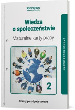 Wiedza o społeczeństwie 2 Maturalne karty pracy Zakres rozszerzony Szkoła ponadpodstawowa - Artur Derdziak