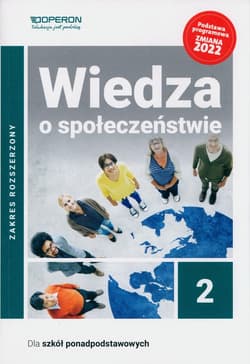 Wiedza o społeczeństwie 2 Podręcznik Zakres rozszerzony. Liceum i technikum