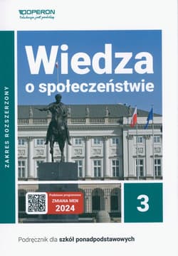 Wiedza o społeczeństwie 3 Podręcznik Zakres rozszerzony. Liceum i technikum
