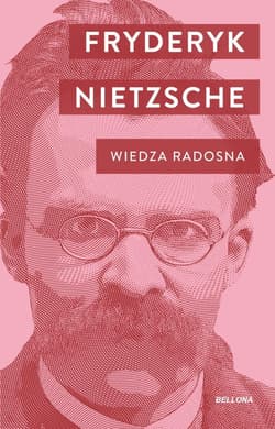 Wiedza radosna - Fryderyk Nietzsche