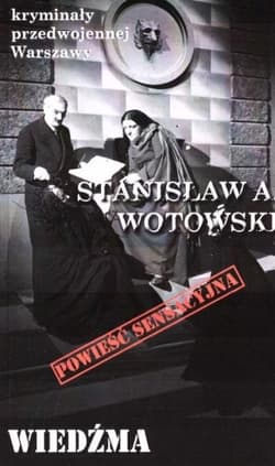 Wiedźma - Stanisław Wotowski