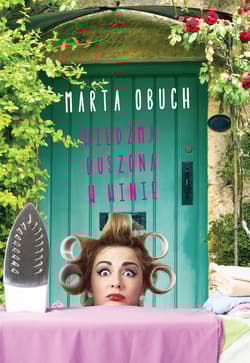 Wiedźma duszona w winie - Marta Obuch