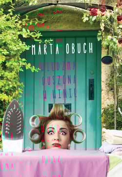 Wiedźma duszona w winie - Marta Obuch